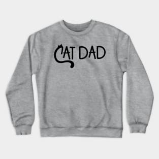 Cat dad Crewneck Sweatshirt